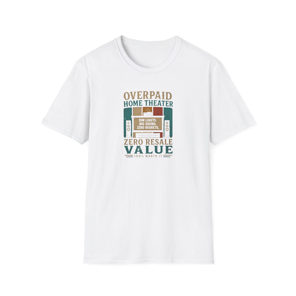 Overpaid Home Theater T-Shirt