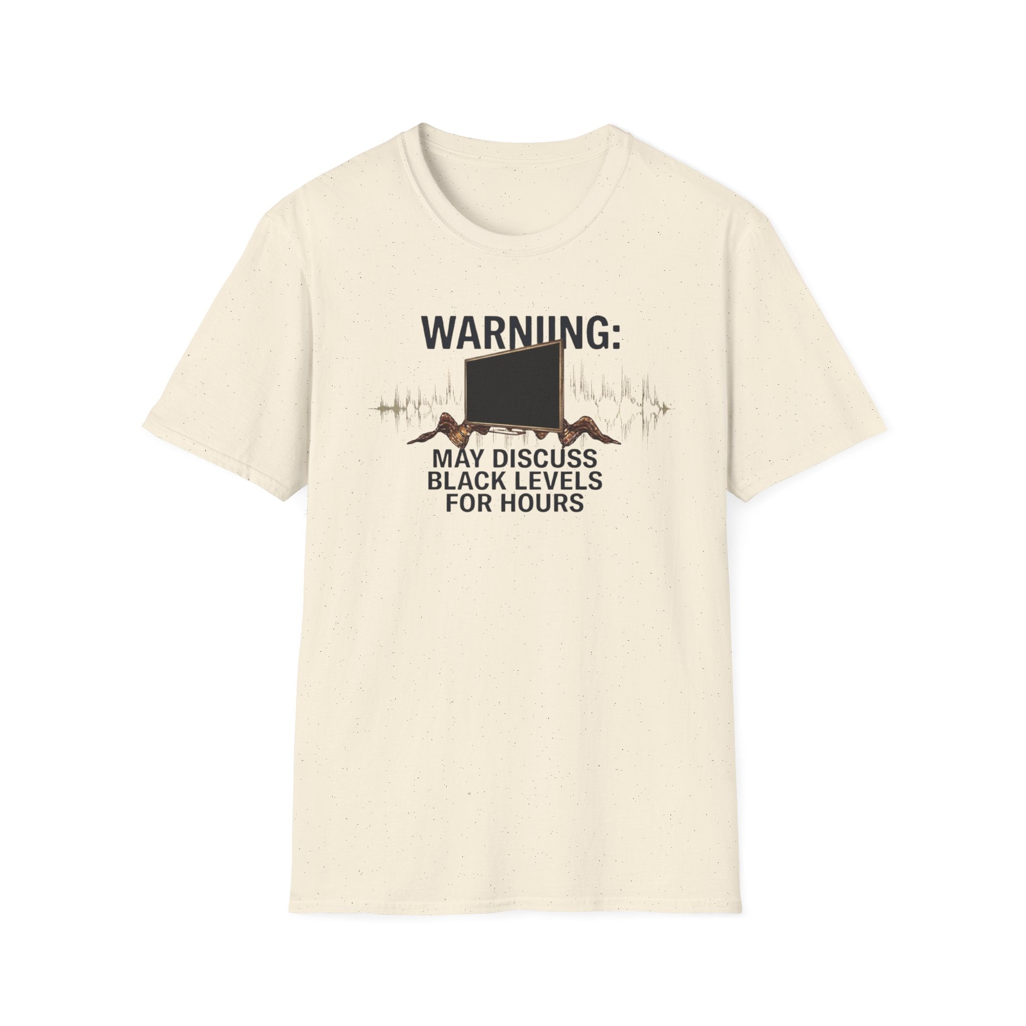 May Discuss Black Levels for Hours T-Shirt