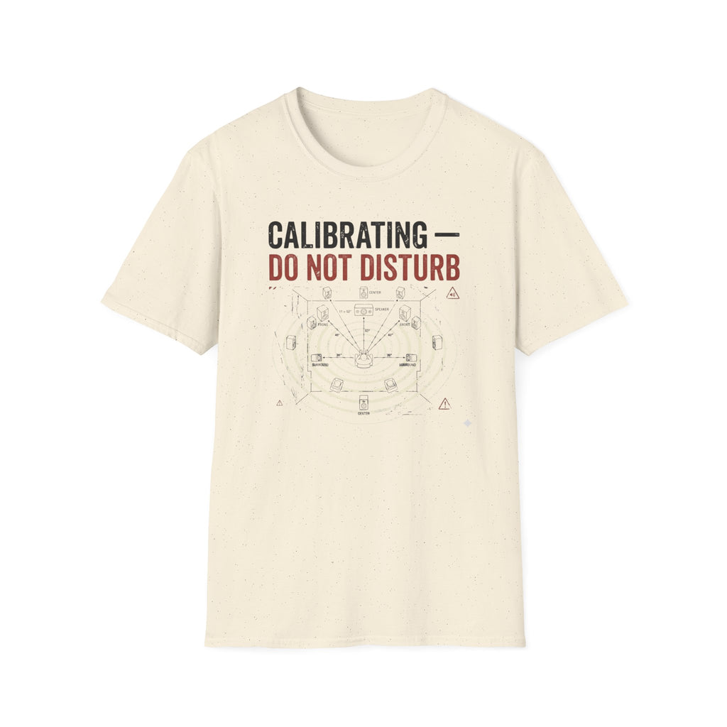 Calibrating Do Not Disturb T-Shirt