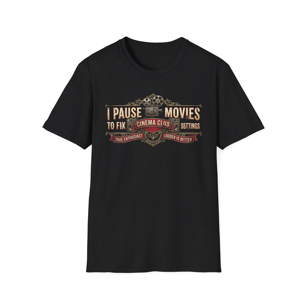 Pause Movies to Fix Settings T-Shirt
