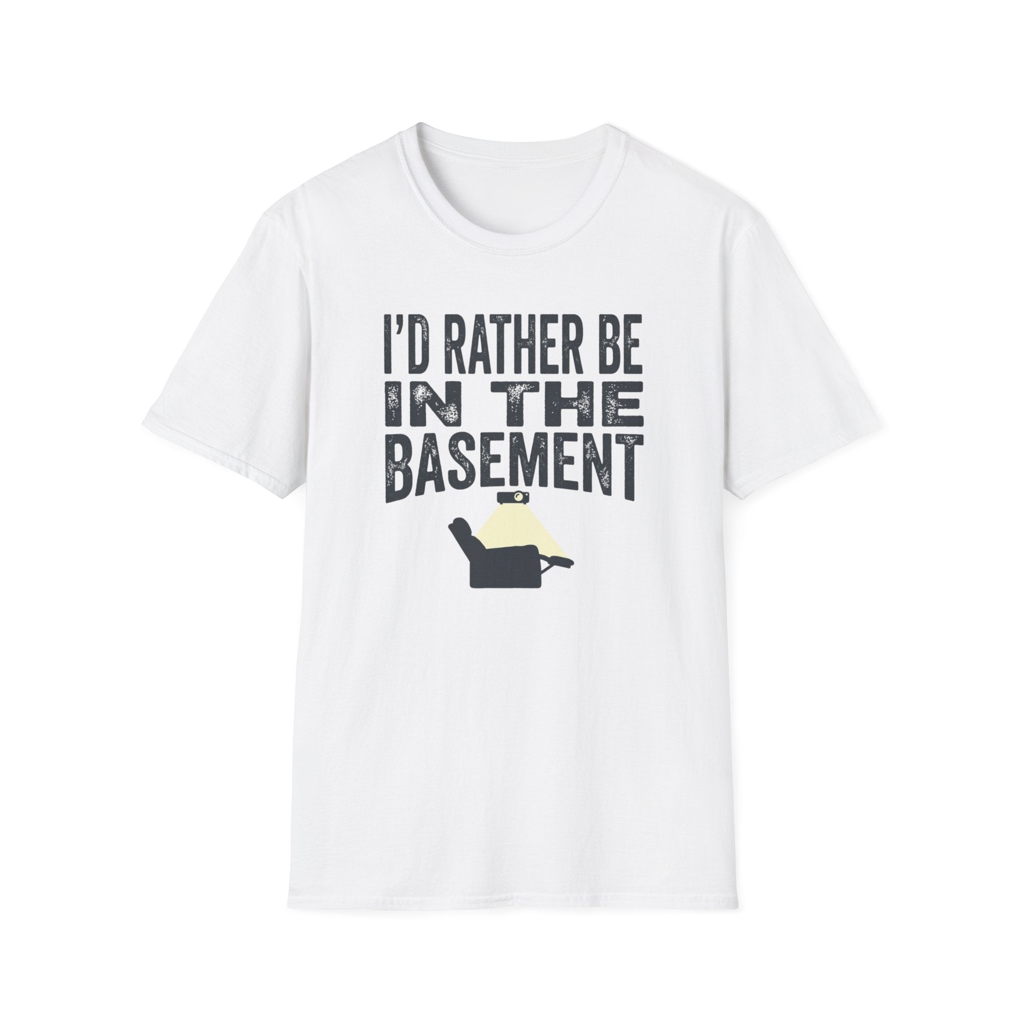 I'd Rather Be In The Basement T-Shirt