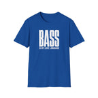 Bass Is My Love Language T-Shirt