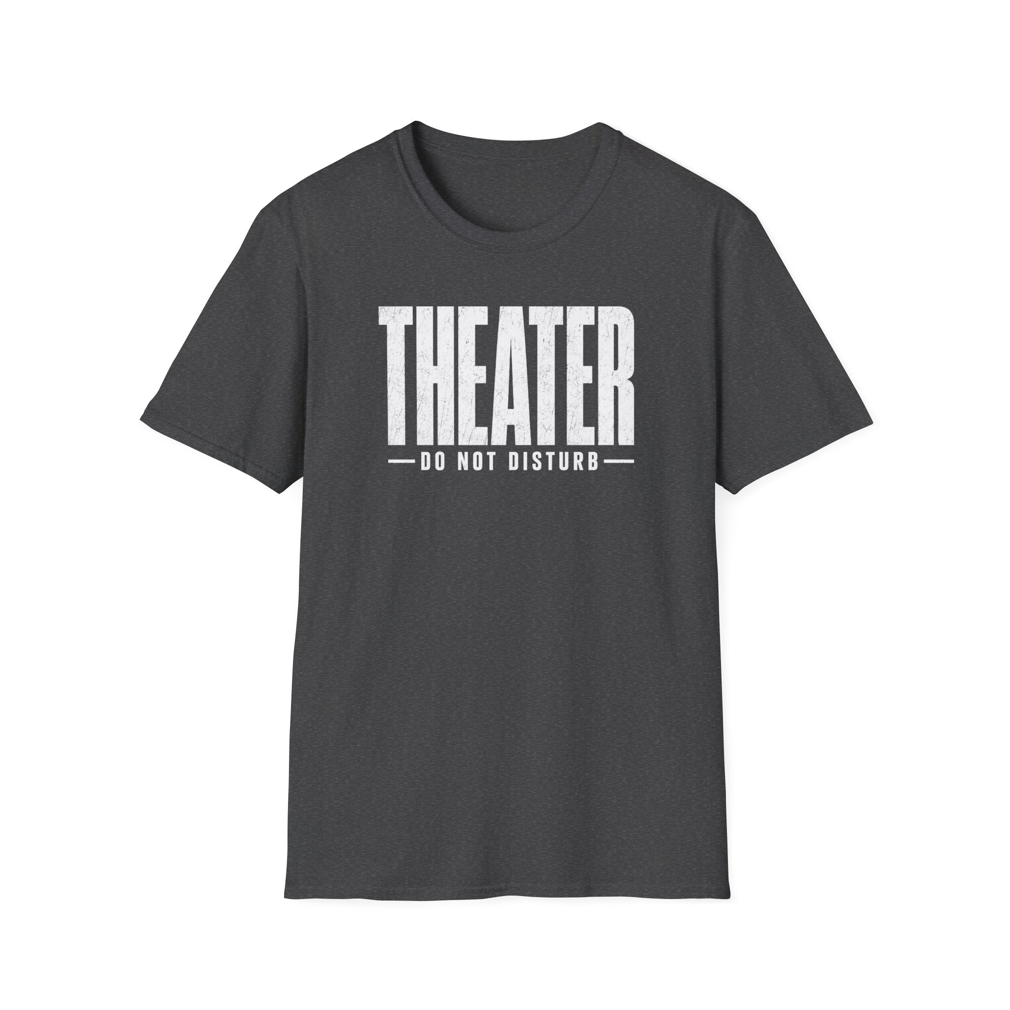 Theater Do Not Disturb T-Shirt