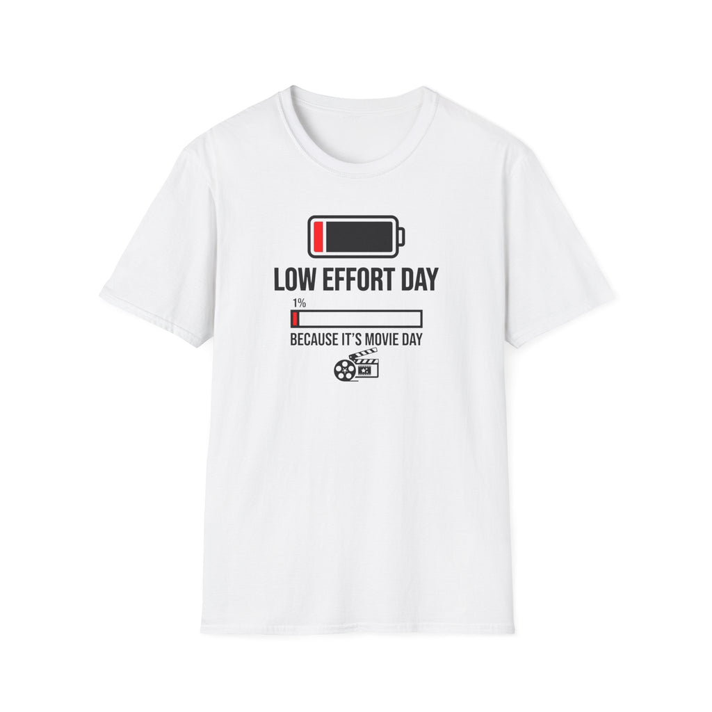 Low Effort Day T-Shirt