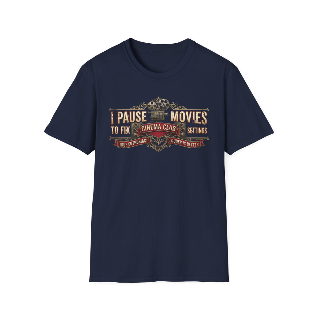 Pause Movies to Fix Settings T-Shirt