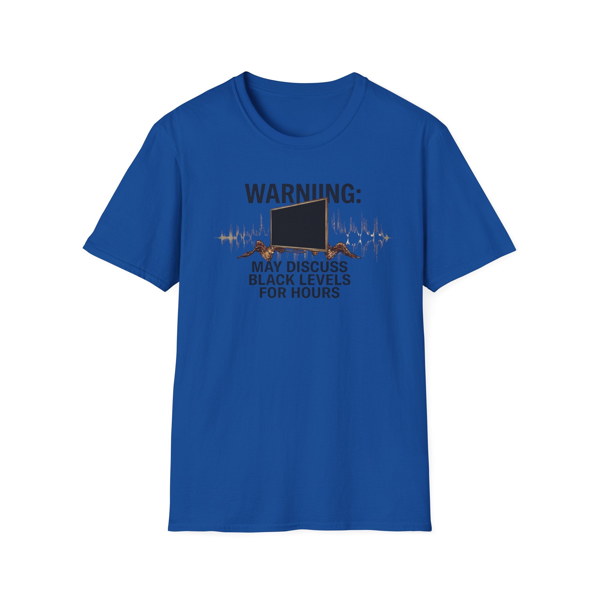 May Discuss Black Levels for Hours T-Shirt