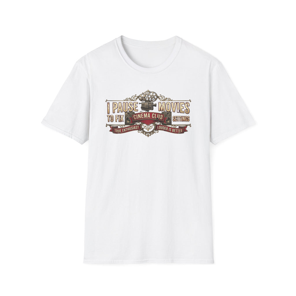 Pause Movies to Fix Settings T-Shirt