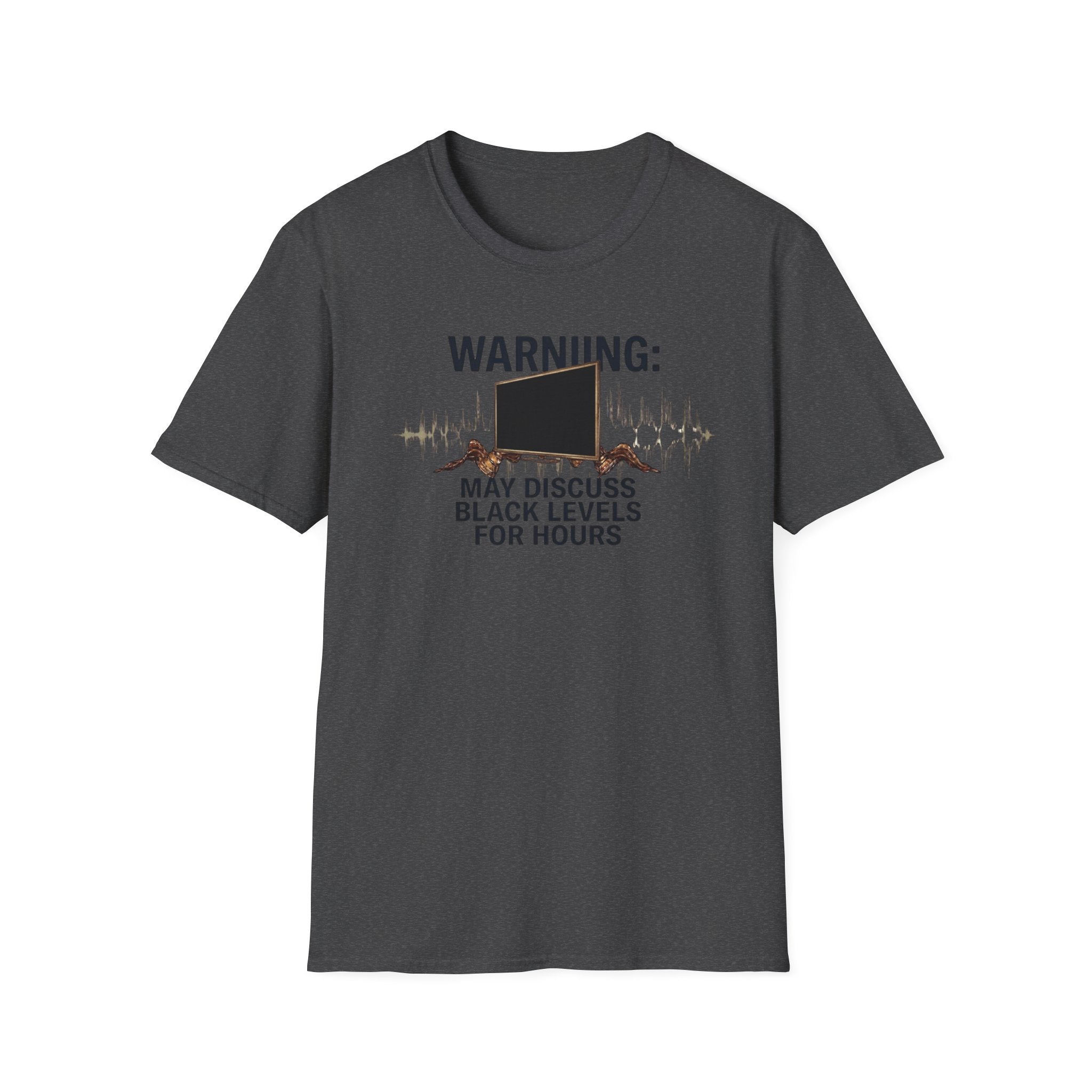 May Discuss Black Levels for Hours T-Shirt