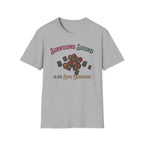 Surround Sound is My Love Language T-Shirt