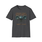 If You Can't Hear The Helicopter Above T-Shirt