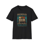 Overpaid Home Theater T-Shirt