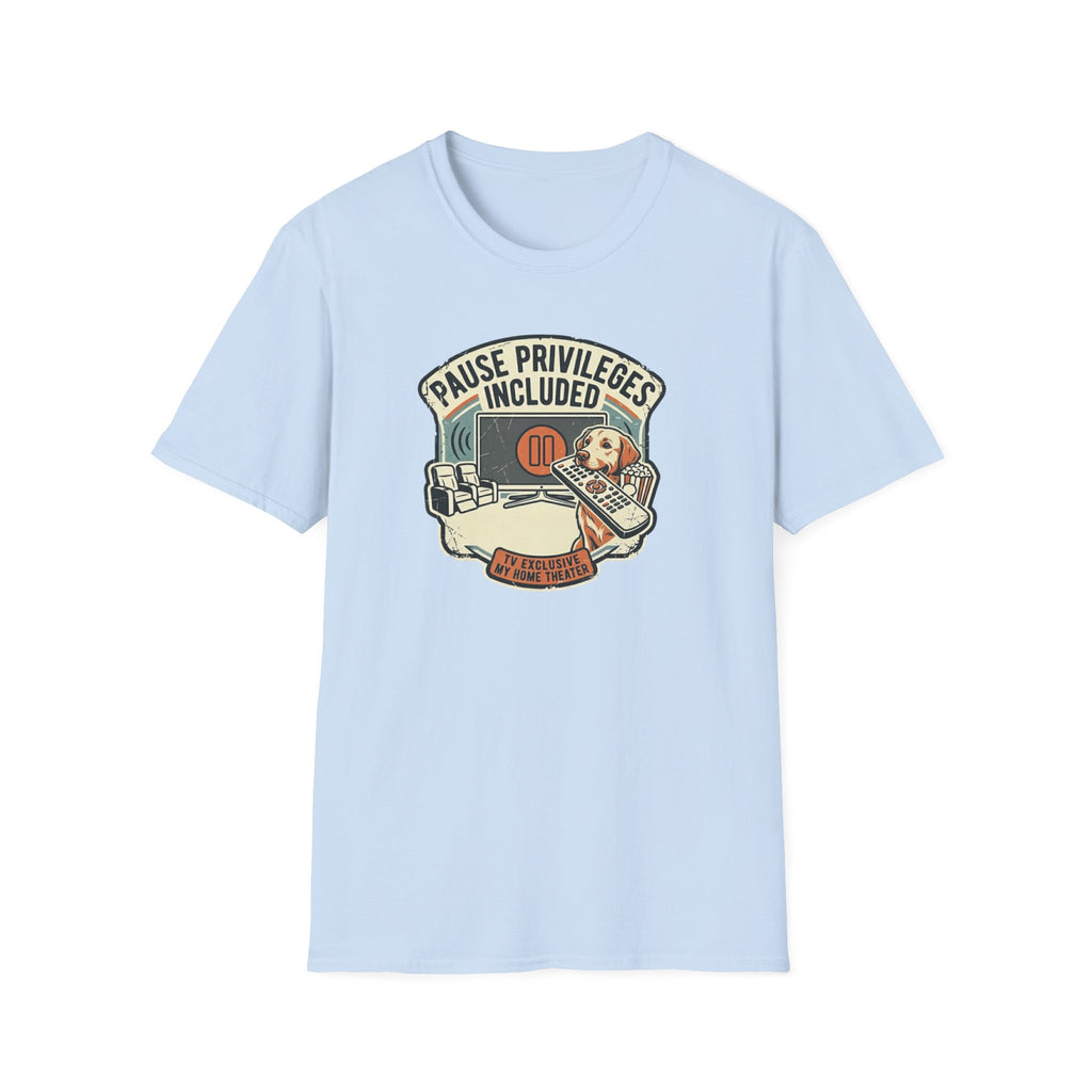 Pause Privileges Included T-Shirt