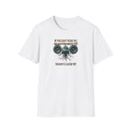If You Can't Hear The Helicopter Above T-Shirt