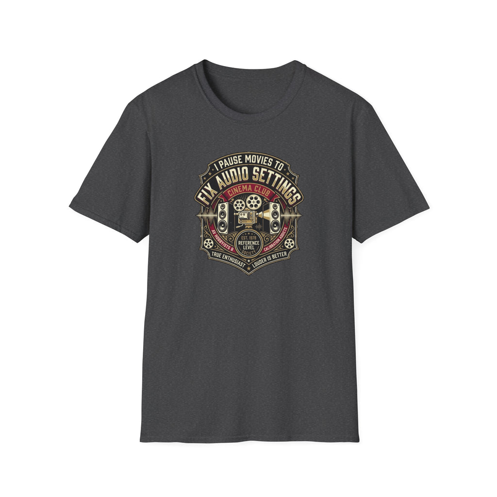 Pause Movies to Fix Audio Setting T-Shirt