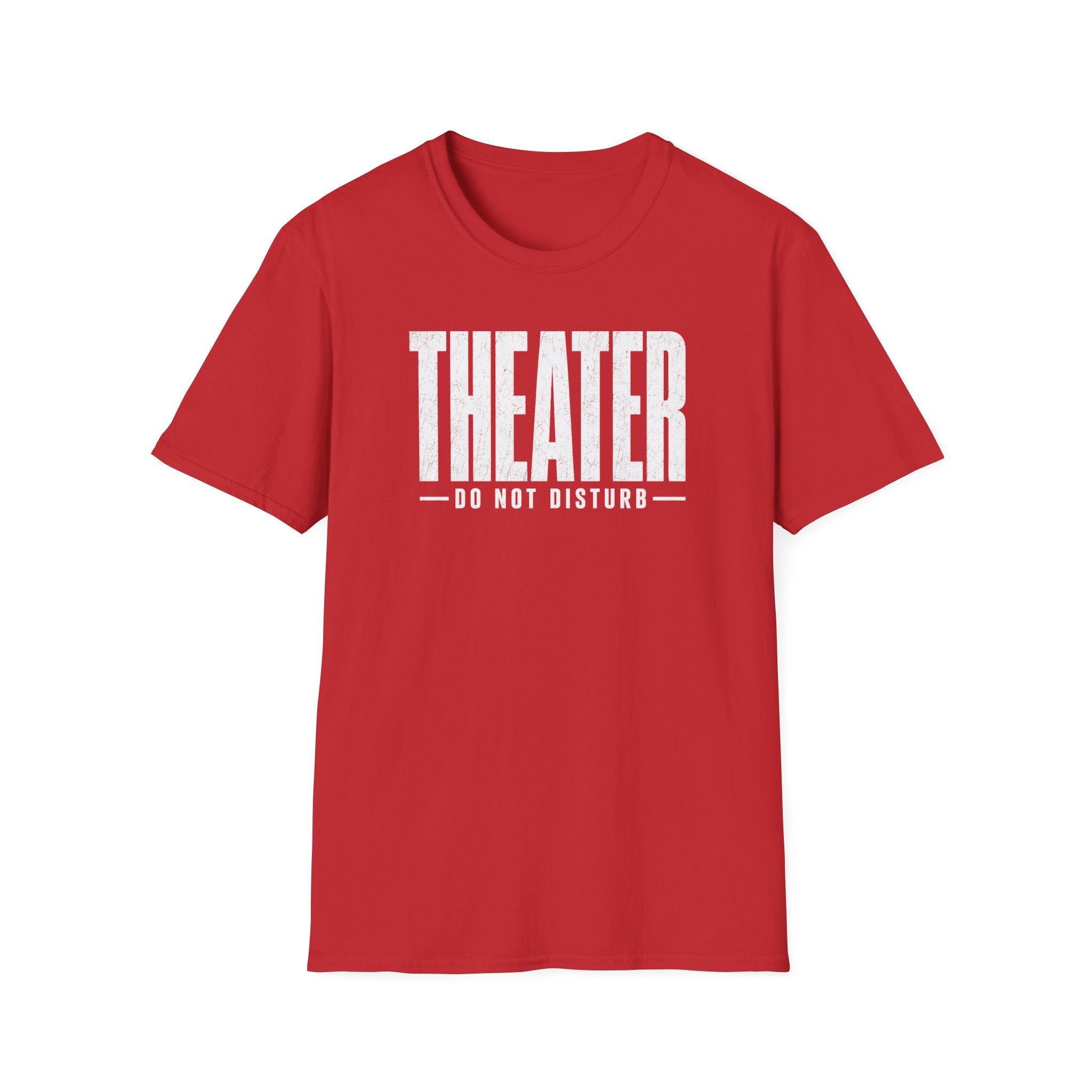 Theater Do Not Disturb T-Shirt