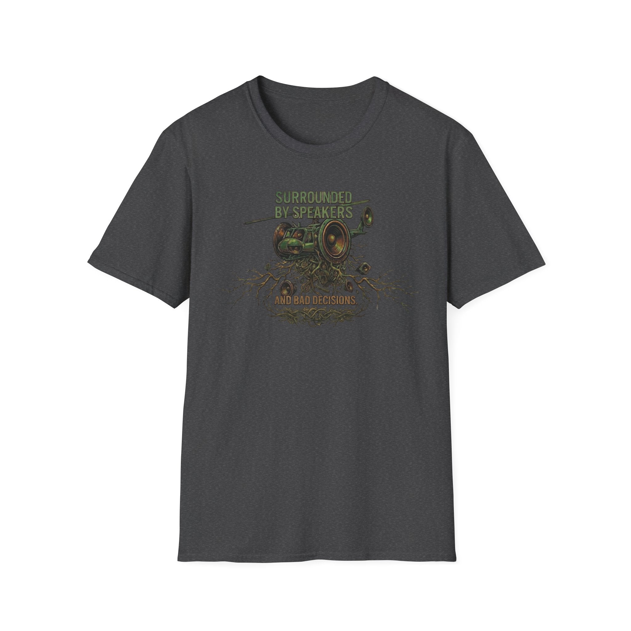 Surrounded by Speakers and Bad Decisions T-Shirt