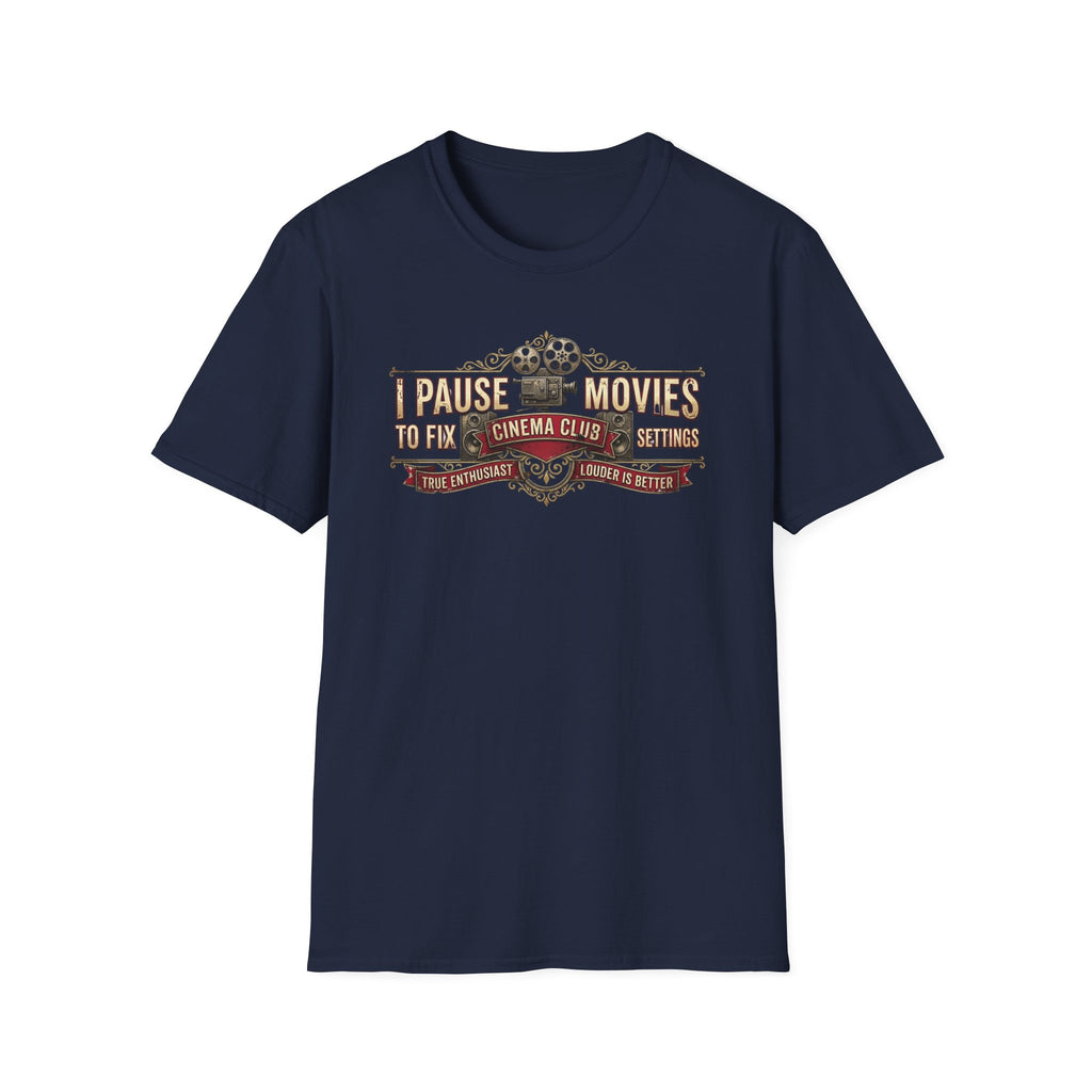 Pause Movies to Fix Settings T-Shirt