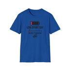 Low Effort Day T-Shirt