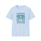 Overpaid Home Theater T-Shirt