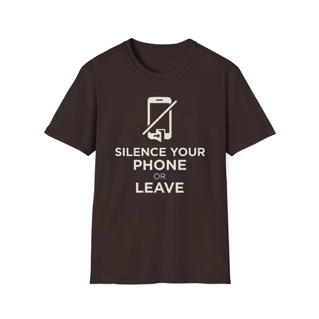 Silence Your Phone  T-Shirt