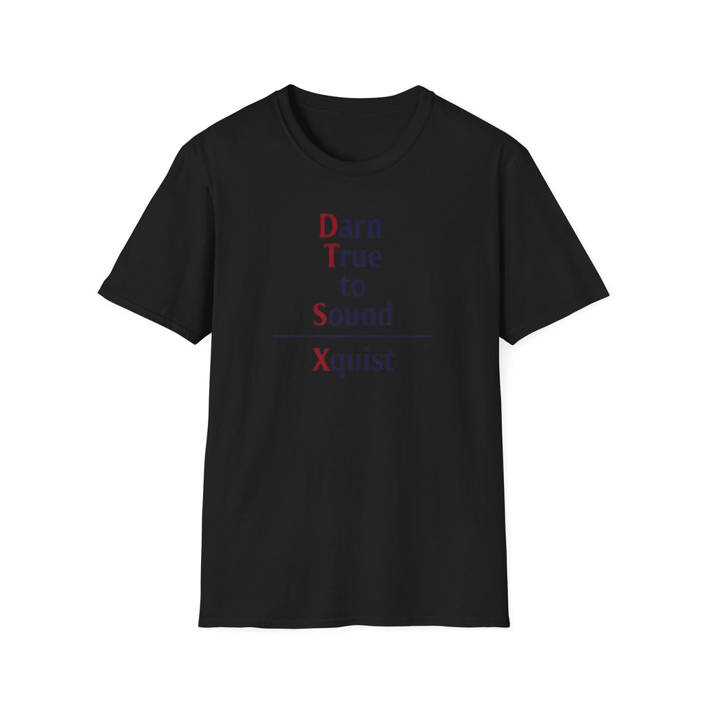 Damn True to Sound T-Shirt