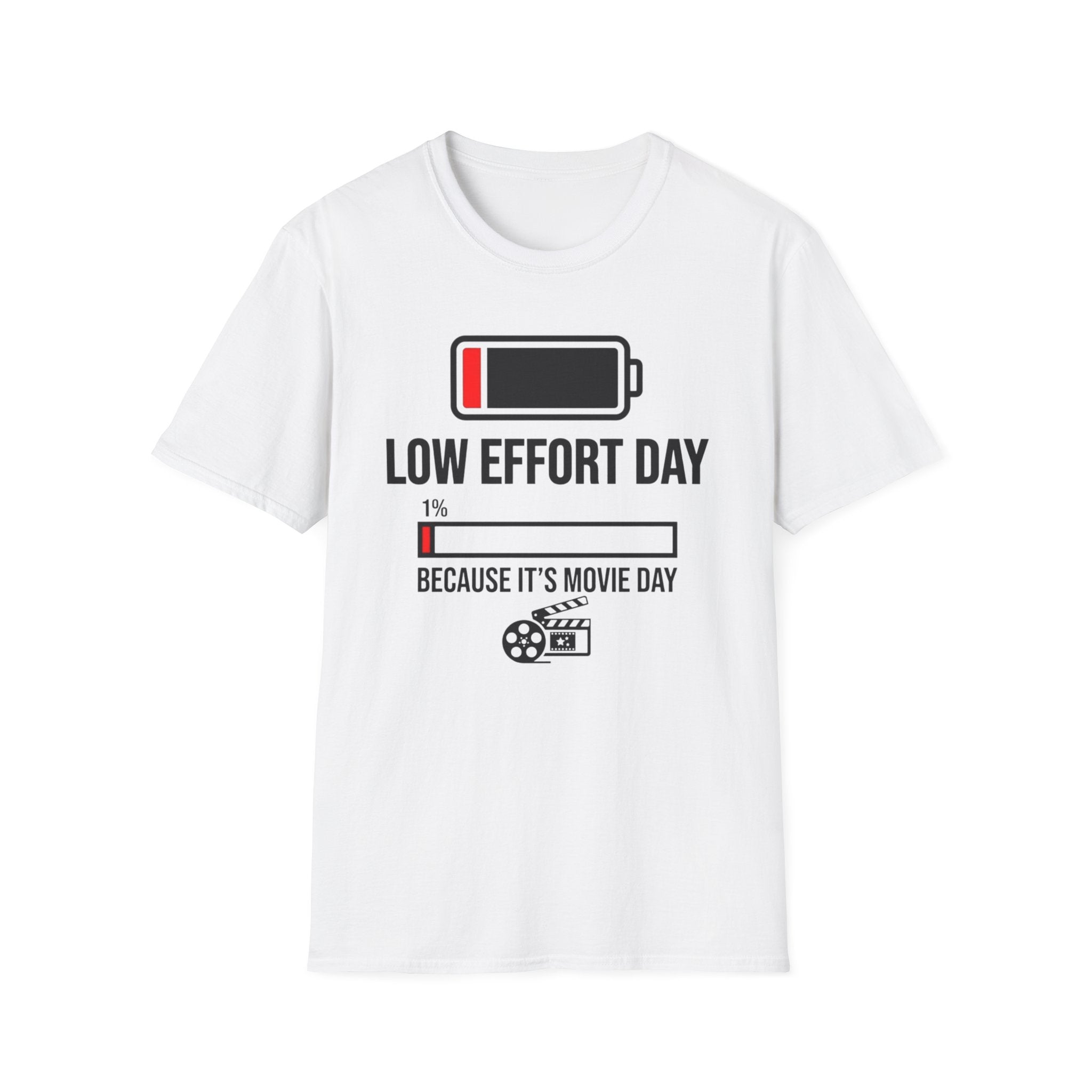 Low Effort Day T-Shirt