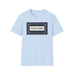 Title Card T-Shirt