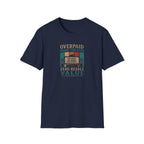 Overpaid Home Theater T-Shirt