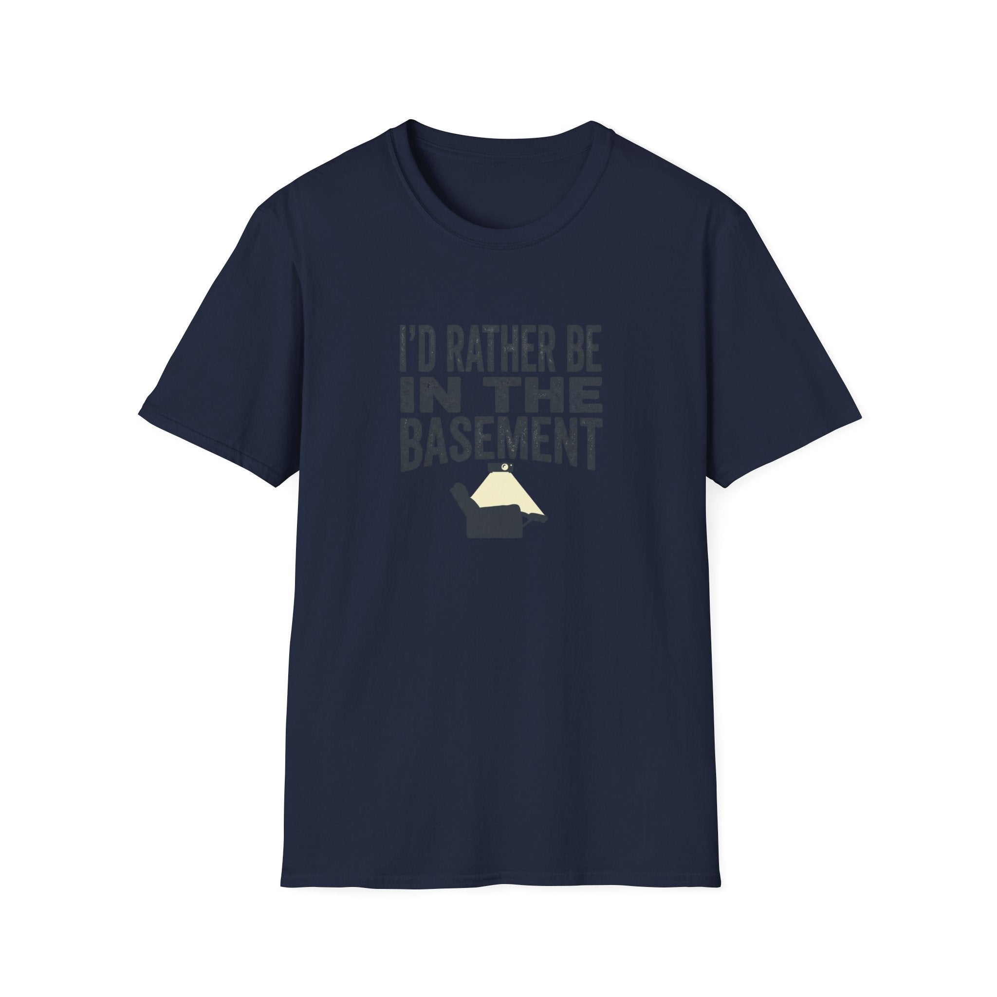 I'd Rather Be In The Basement T-Shirt