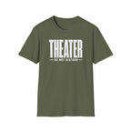 Theater Do Not Disturb T-Shirt