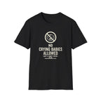 No Crying Babies T‑Shirt