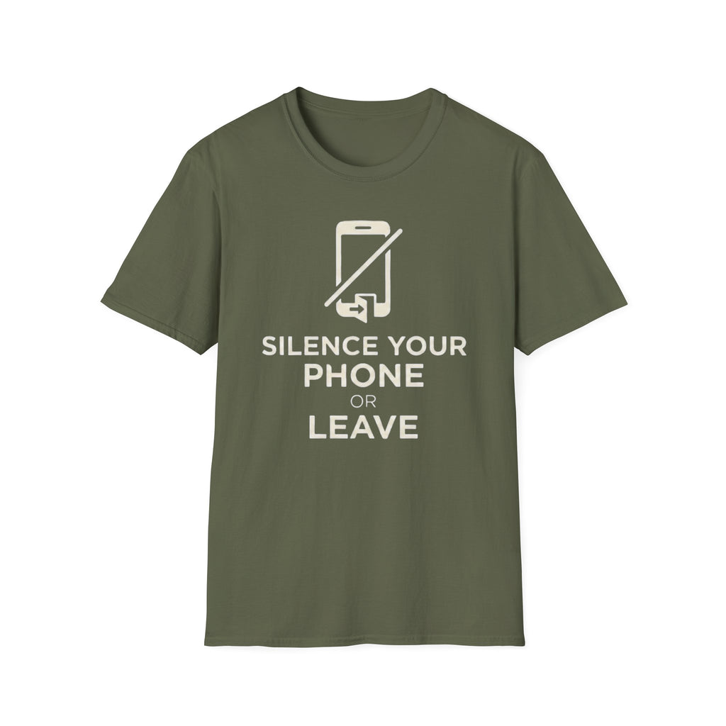 Silence Your Phone  T-Shirt