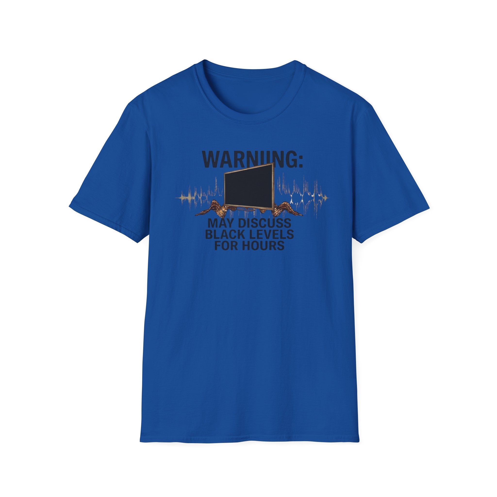 May Discuss Black Levels for Hours T-Shirt
