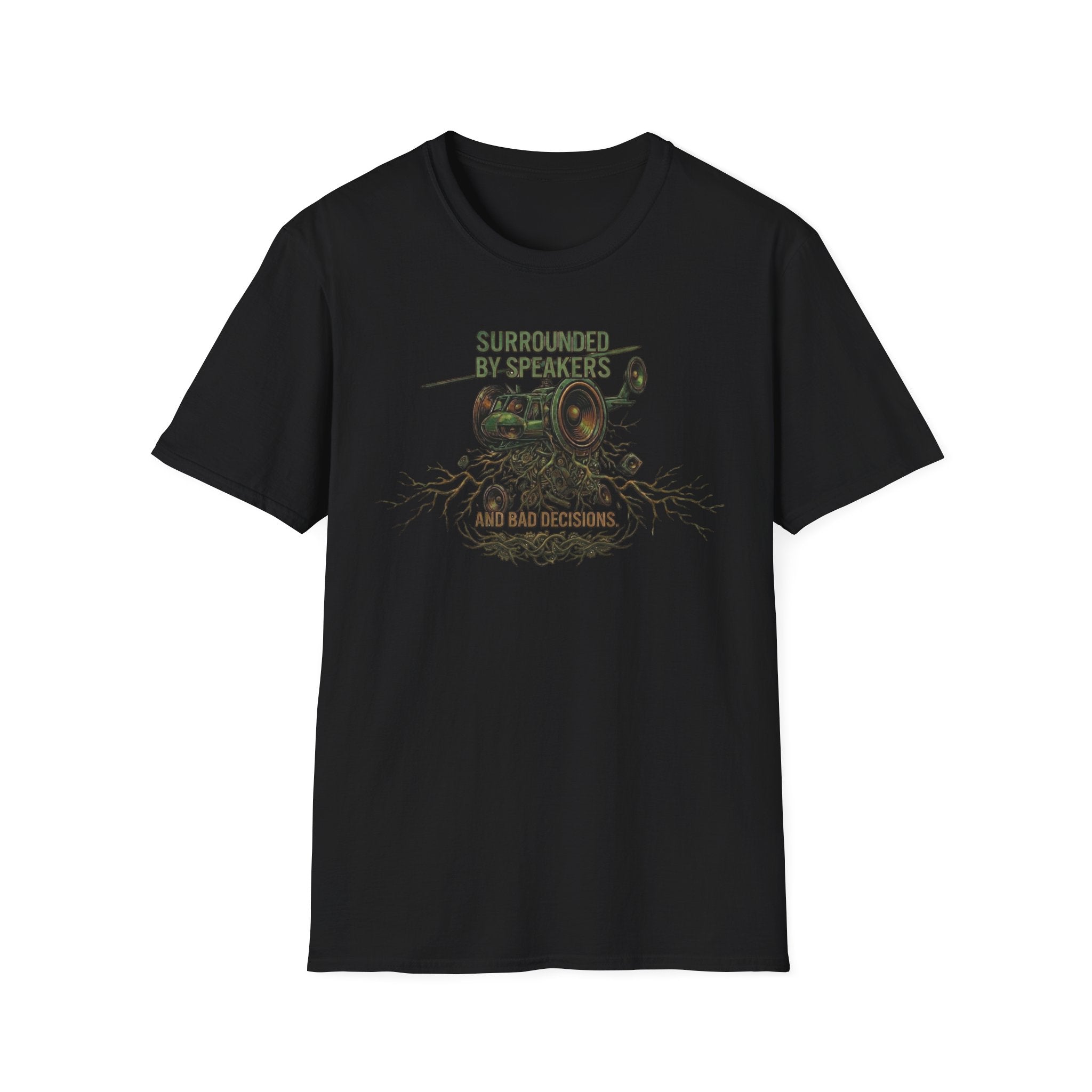 Surrounded by Speakers and Bad Decisions T-Shirt