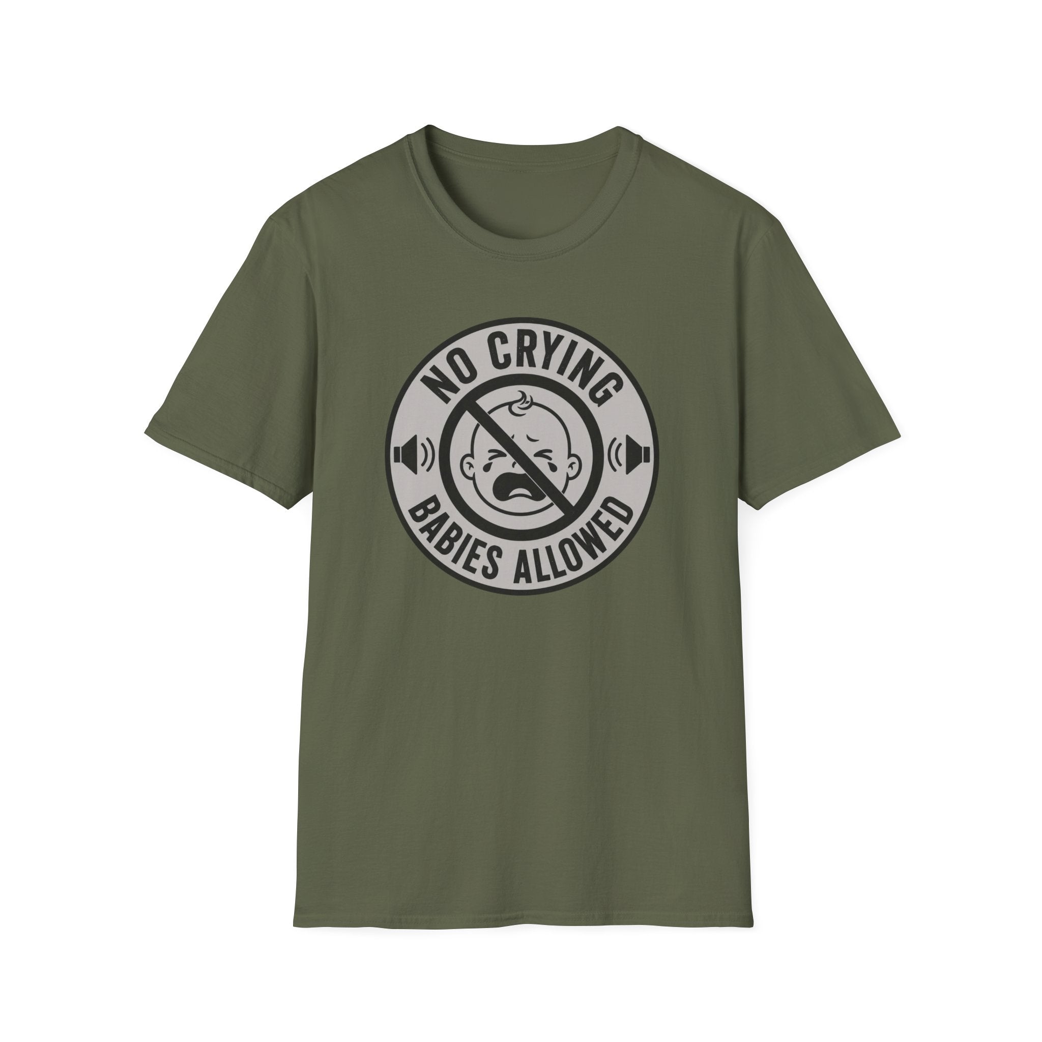 No Crying Babies Allowed T-Shirt