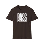 Bass Is My Love Language T-Shirt