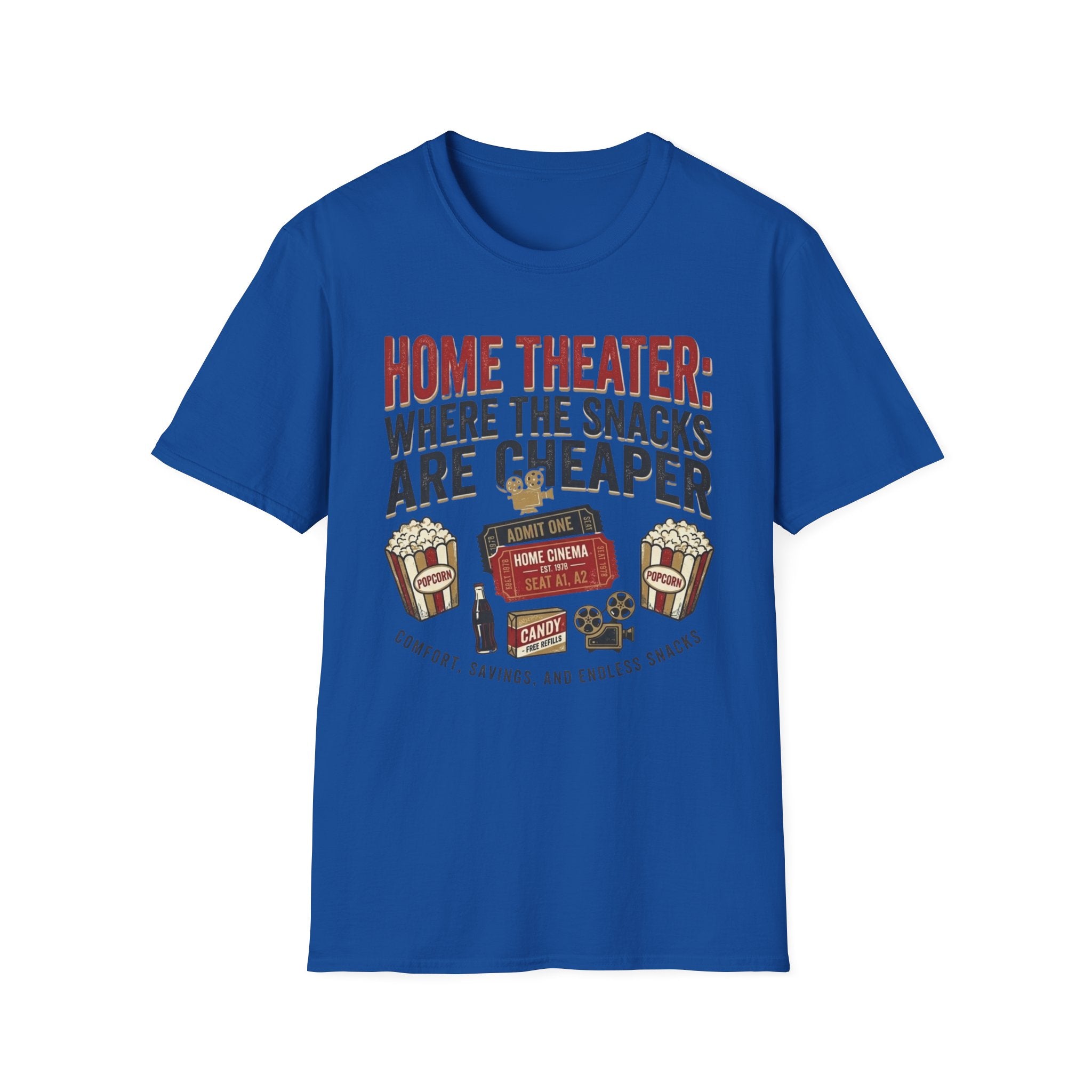 Home Theater: Where the Snacks Are Cheaper T-Shirt