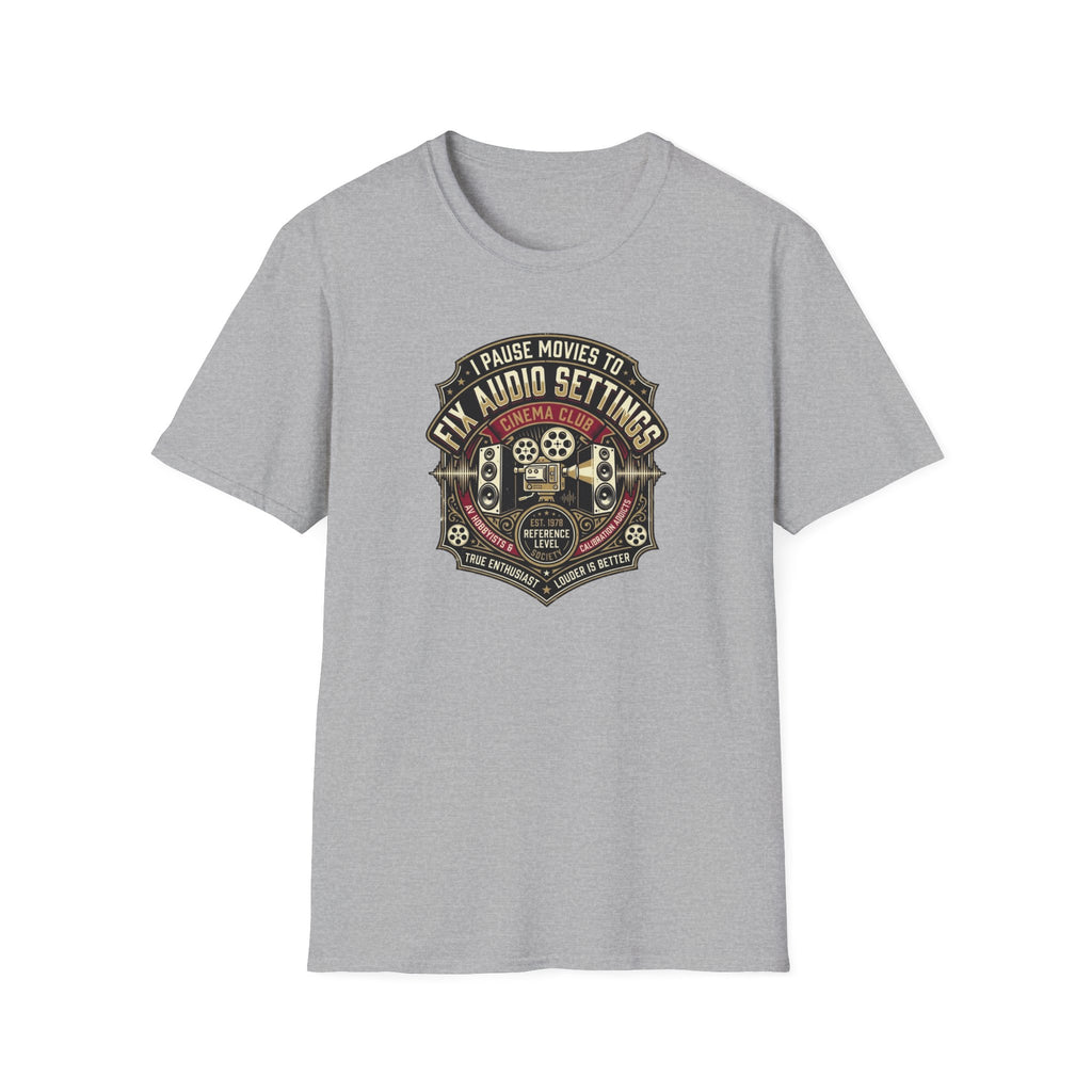 Pause Movies to Fix Audio Setting T-Shirt
