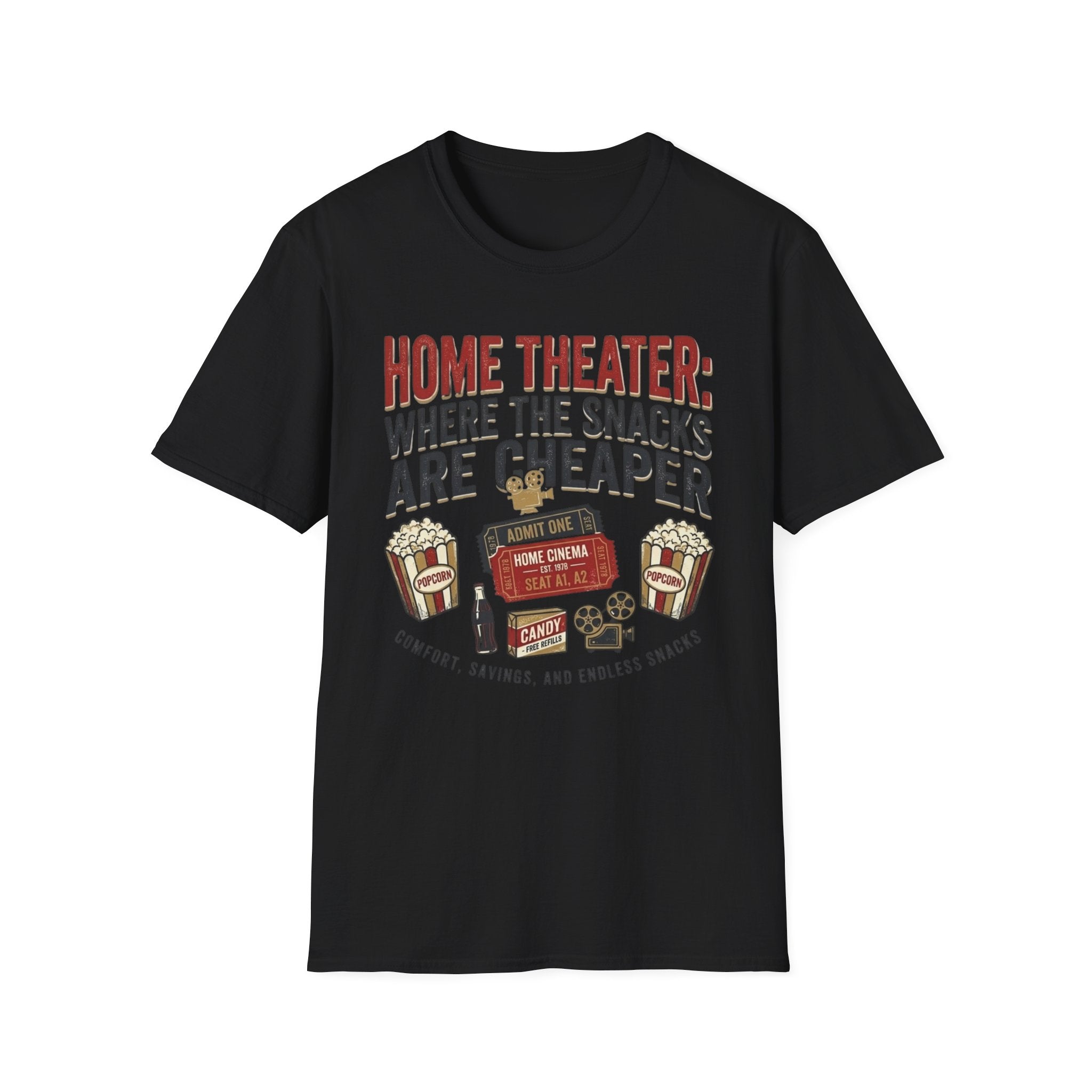 Home Theater: Where the Snacks Are Cheaper T-Shirt