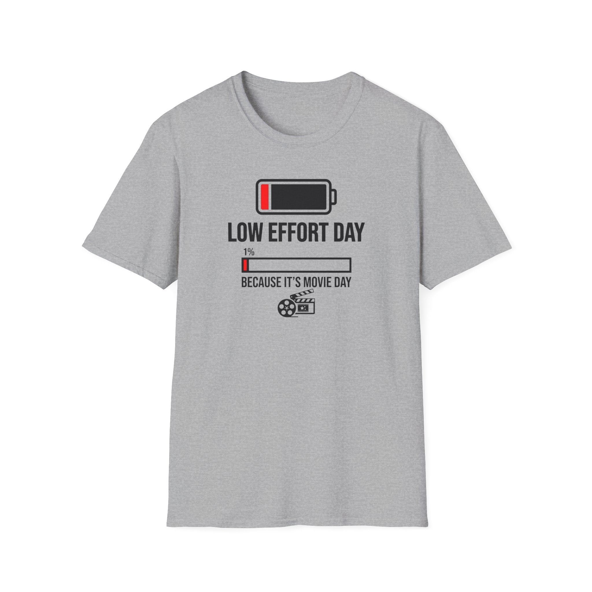 Low Effort Day T-Shirt