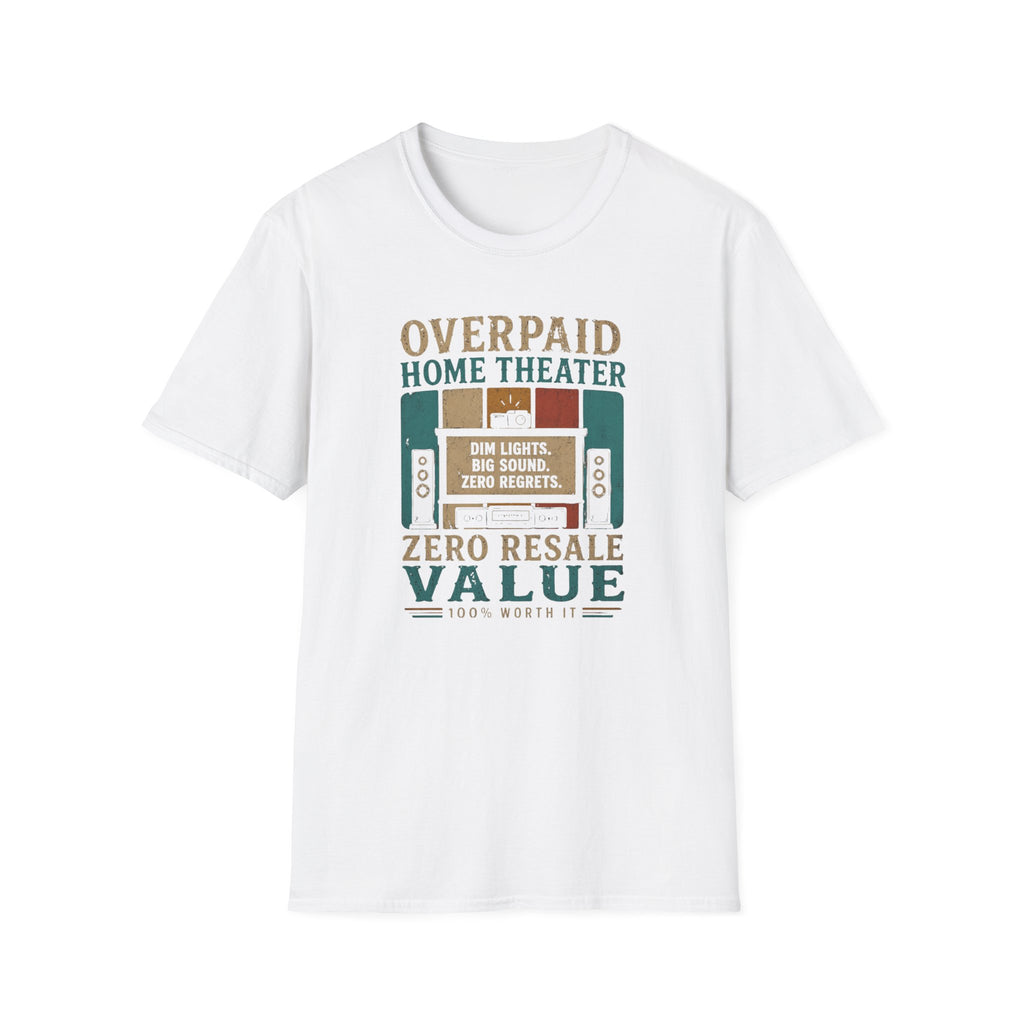 Overpaid Home Theater T-Shirt