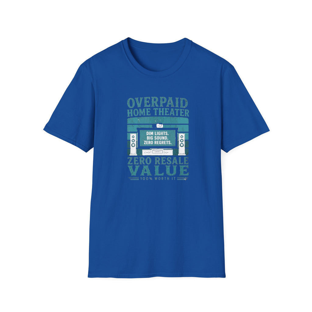 Overpaid Home Theater T-Shirt