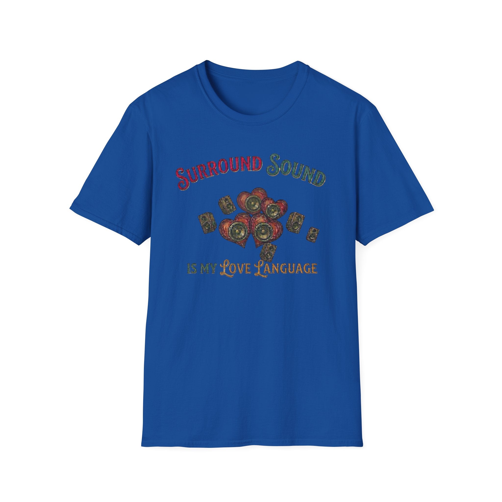 Surround Sound is My Love Language T-Shirt