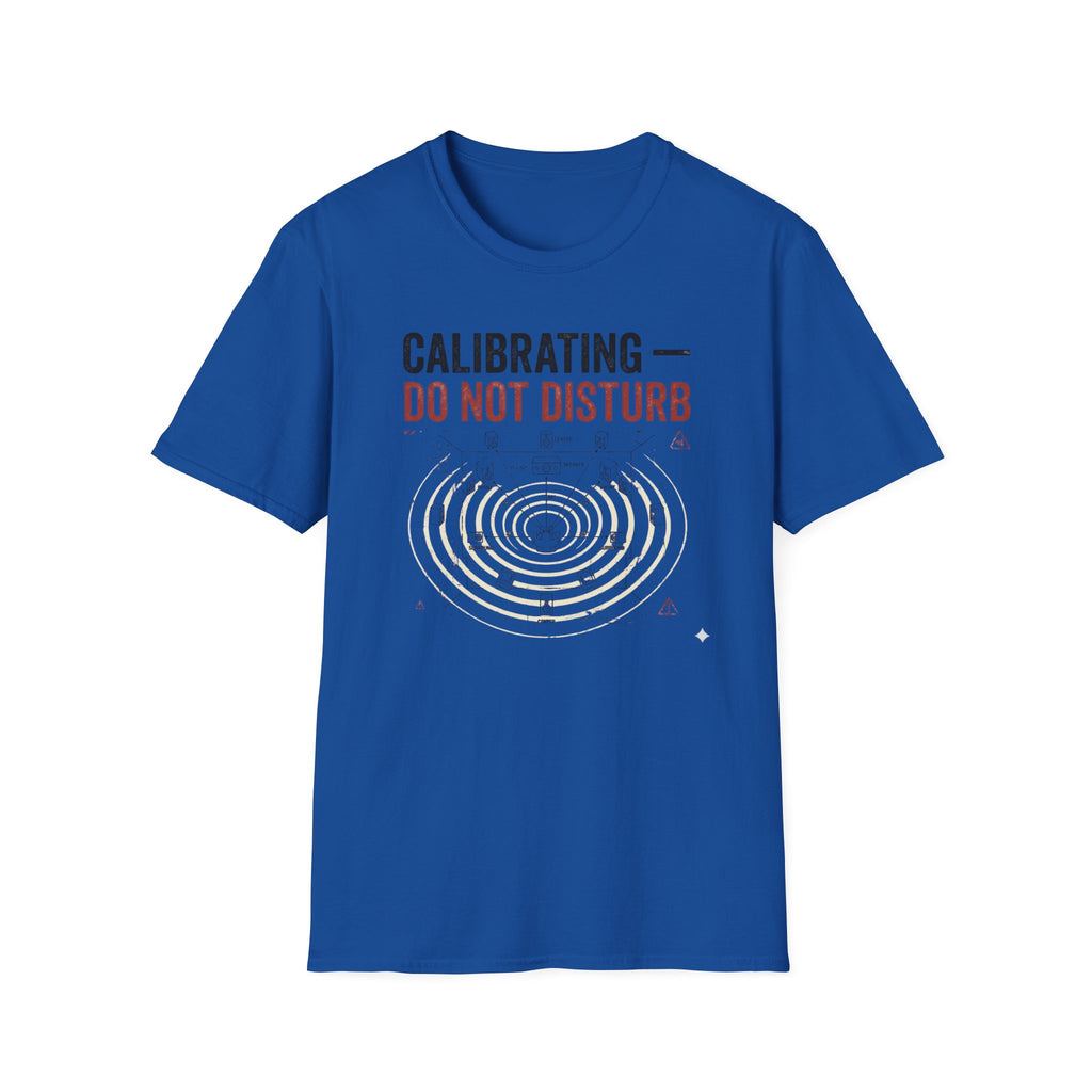 Calibrating Do Not Disturb T-Shirt