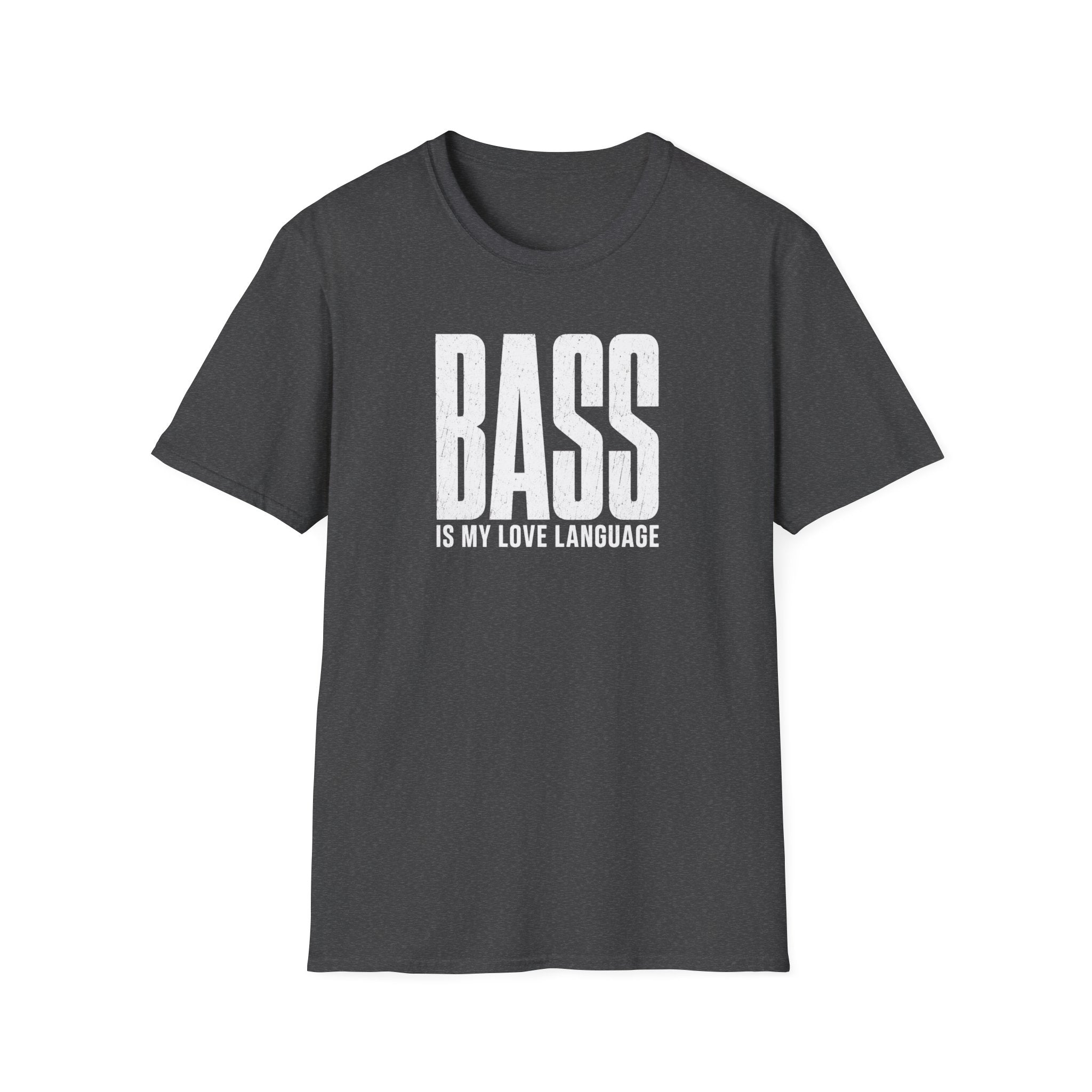 Bass Is My Love Language T-Shirt