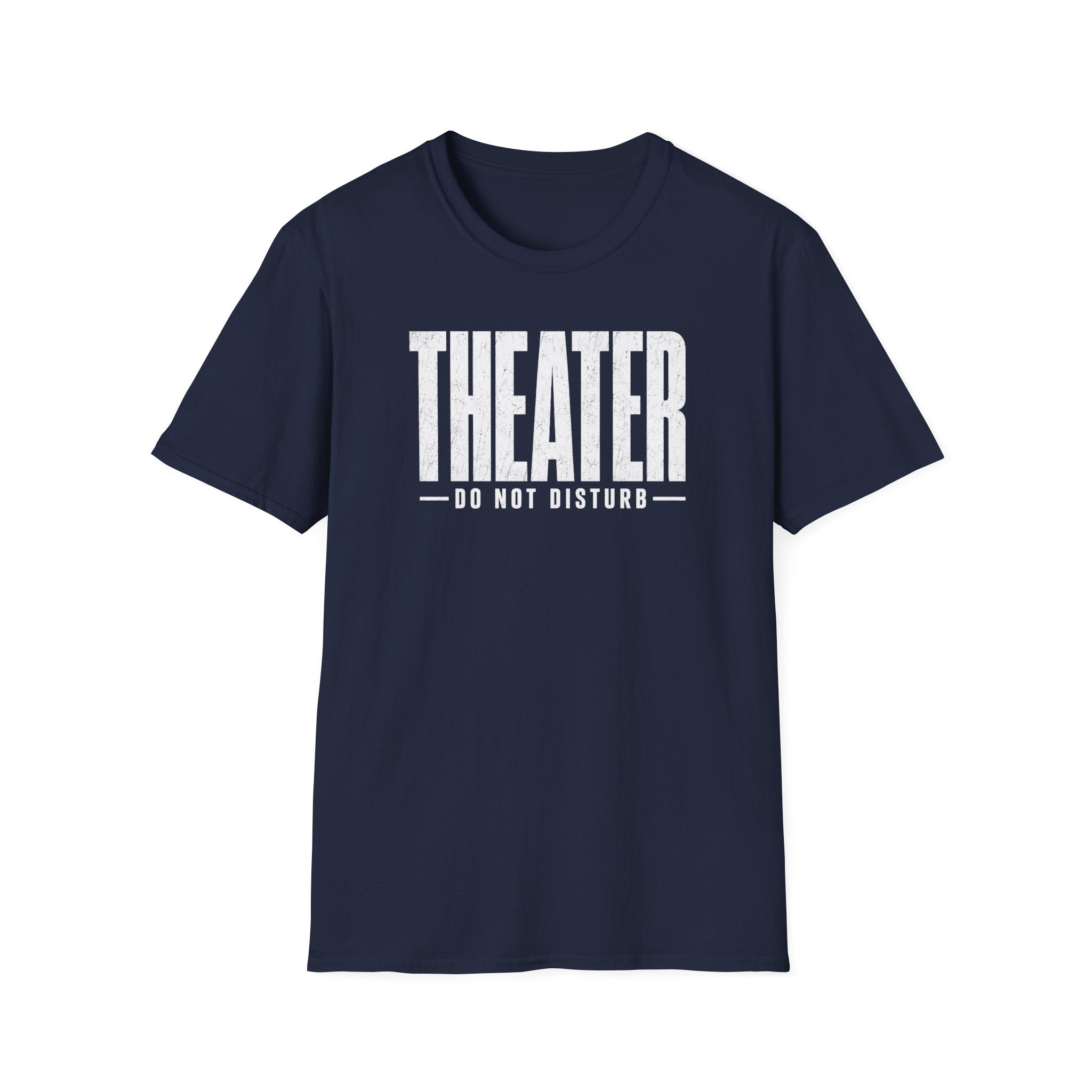 Theater Do Not Disturb T-Shirt