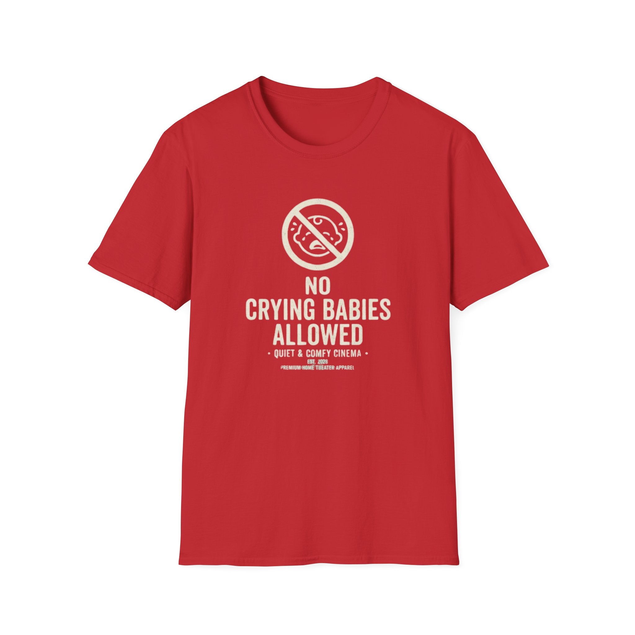 No Crying Babies T‑Shirt