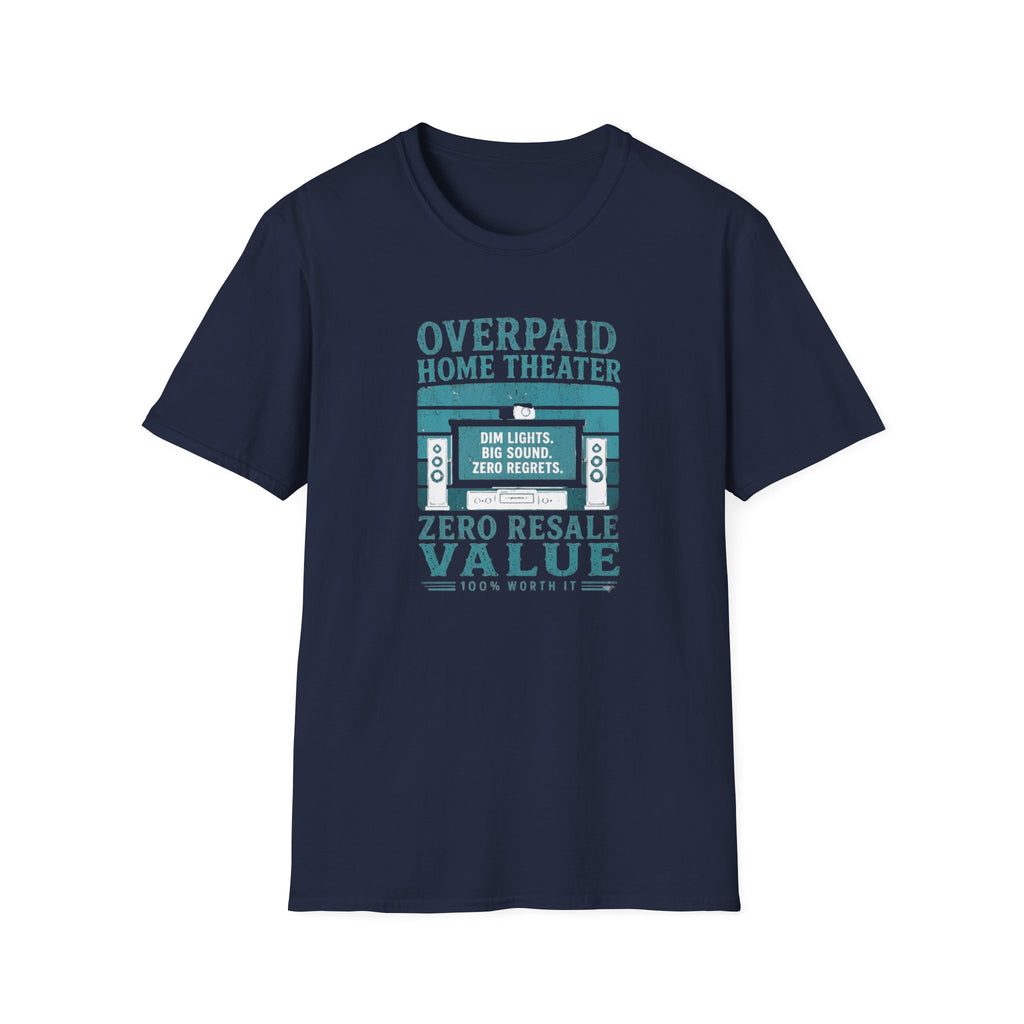 Overpaid Home Theater T-Shirt