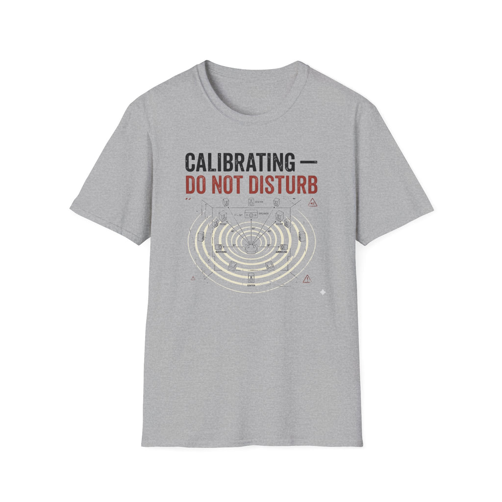 Calibrating Do Not Disturb T-Shirt