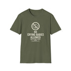 No Crying Babies T‑Shirt